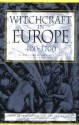 Witchcraft in Europe, 400-1700: A Documentary History (Middle Ages Series) - Alan Charles Kors