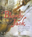 Bloody Jack: Being an Account of the Curious Adventures of Mary "Jacky" Faber, Ship's Boy - L.A. Meyer, Katherine Kellgren