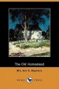 The Old Homestead (Dodo Press) - Ann S. Stephens