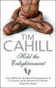 Hold The Enlightenment - Tim Cahill