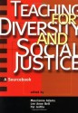 Teaching for Diversity and Social Justice: A Sourcebook - Maurianne Adams