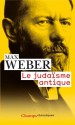 Le judaïsme antique (Champs Classiques) (French Edition) - Max Weber