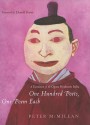 One Hundred Poets, One Poem Each: A Translation of the Ogura Hyakunin Isshu - Peter McMillan