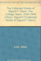 The Collected Works Of Sigurd F. Olson: The Early Writings, 1921 1934 - Sigurd F. Olson