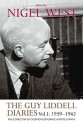 The Guy Liddell Diaries, Volume I: 1939-1942: MI5's Director of Counter-Espionage in World War II - Guy Liddell, Nigel West