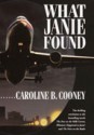 What Janie Found - Caroline B. Cooney