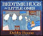 Bedtime Hugs for Little Ones - Debby Boone