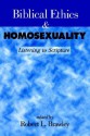 Biblical Ethics and Homosexuality: Listening to Scripture - Robert L. Brawley, Westminster John Knox Press