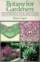 Botany For Gardeners: An Introduction And Guide - Brian Capon