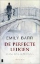 De perfecte leugen - Emily Barr, Karin Gommers, Hanneke van Soest