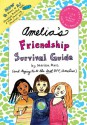 Amelia's Friendship Survival Guide: Amelia's Book of Notes & Note Passing; Amelia's BFF - Marissa Moss