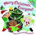 Merry Christmas, Everyone! - Linda Lowery, Richard Keep