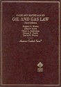 Cases and Materials on Oil and Gas Law - John S. Lowe