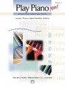 Play Piano Now! Alfred's Basic Adult Piano Course Lesson Theory - Alfred Publishing Company Inc.