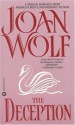 The Deception - Joan Wolf