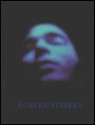 Robert Stivers: Photographs - A.D. Coleman, Robert Stivers