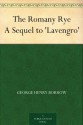 The Romany Rye A Sequel to 'Lavengro' - George Henry Borrow, John Sampson