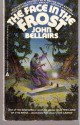 The Face in the Frost - John Bellairs