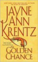 The Golden Chance - Jayne Ann Krentz