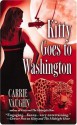 Kitty Goes to Washington - Carrie Vaughn