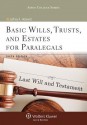 Basic Wills, Trusts, and Estates for Paralegals, Sixth Edition - Helewitz