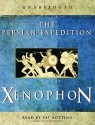 The Persian Expedition - Xenophon, Rex Warner, Pat Bottino