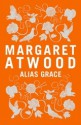 Alias Grace - Margaret Atwood