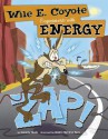 Zap!: Wile E. Coyote Experiments with Energy - Suzanne Slade