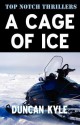 A Cage of Ice - Duncan Kyle