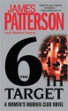 6th Target, The - James Patterson, Maxine Paetro