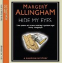 Hide My Eyes (Albert Campion #16) - Margery Allingham, Philip Franks