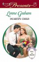 Duarte's Child (Latin Lovers) (Harlequin Presents, #2199) - Lynne Graham