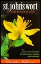 St. John's Wort: The Mood Enhancing Herb - Christopher Hobbs