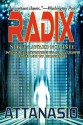 Radix (The Radix Tetrad) - A.A. Attanasio, James O'Barr, John Bergin