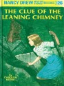 The Clue of the Leaning Chimney - Carolyn Keene