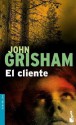 El Cliente - John Grisham