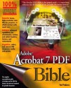 Adobe Acrobat 7 PDF Bible - Ted Padova