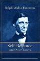 Self Reliance and Other Essays - Ralph Waldo Emerson