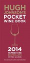 Hugh Johnson's Pocket Wine Book 2014 - Hugh Johnson