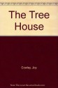 The Tree House - Joy Cowley, Deirdre Gardiner