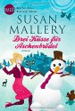 Drei Küsse für Aschenbrödel - Susan Mallery, Ivonne Senn