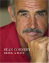 Being A Scot - Sean Connery, Murray Grigor