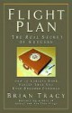 Flight Plan: The Real Secret of Success - Brian Tracy