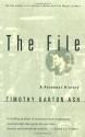 The File: A Personal History - Timothy Garton Ash