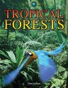 Tropical Forests - Tom Jackson