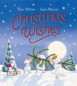 Christmas Wishes - Tony Mitton