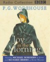 Joy in the Morning - P.G. Wodehouse, Chris Miller