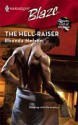 The Hell-Raiser (Harlequin Blaze, #412) - Rhonda Nelson