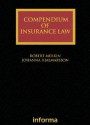 Compendium of Insurance Law - Robert Merkin, Johanna Hjalmarsson