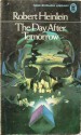 The Day After Tomorrow - Robert A. Heinlein